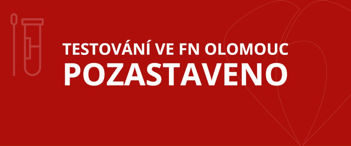 Odběrové místo FN Olomouc je od 8. října 2022 DOČASNĚ UZAVŘENO